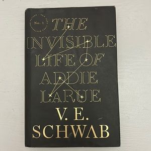 The Invisible Life of Addie Larue by V.E. Schwab
